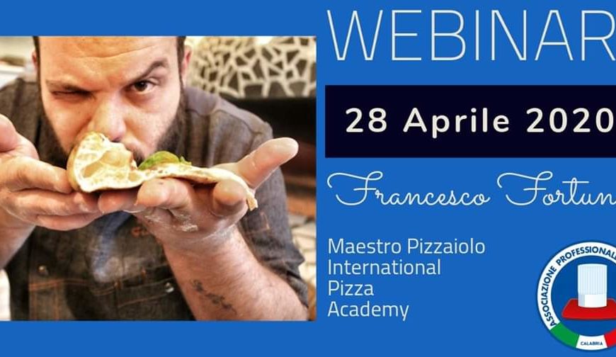 Webinar con il maestro pizzaiolo Francesco Fortuna