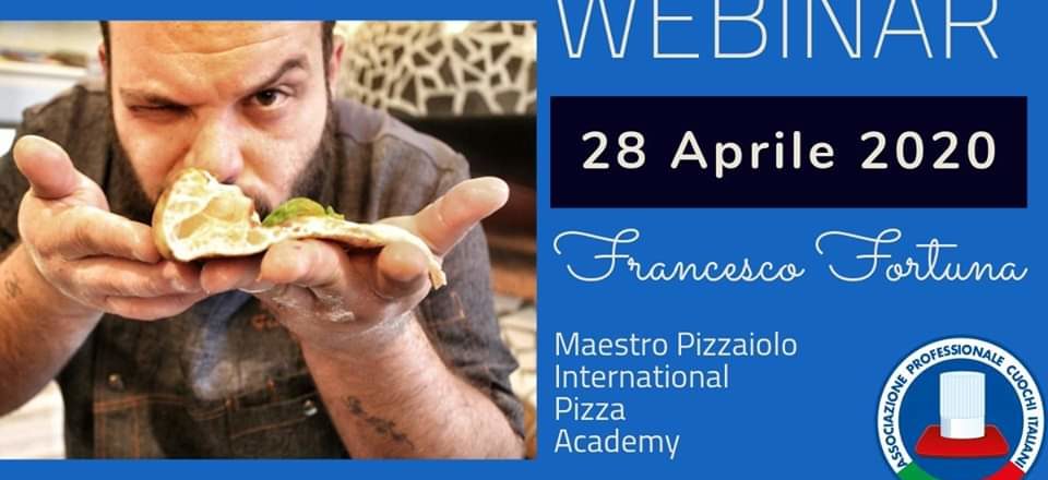 Webinar con il maestro pizzaiolo Francesco Fortuna